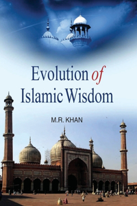 Evolution of Islamic Wisdom