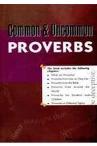 Common & Uncommon Proverbs