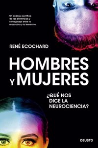 Hombres y mujeres: Â¿que nos dice la neurociencia?