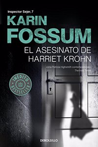 El asesinato de Harriet Krohn (Inspector Sejer 7)