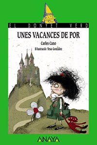 Unes Vacances De Por / Holiday Fear