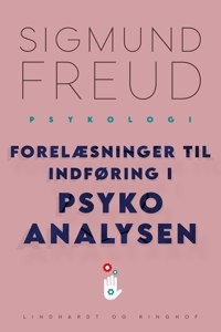 Forelæsninger til indføring i psykoanalysen