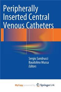 Peripherally Inserted Central Venous Catheters