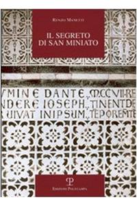 Il Segreto Di San Miniato