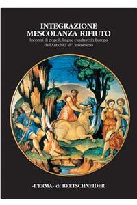 Integrazione Mescolanza Rifiuto