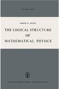 The Logical Structure of Mathematical Physics