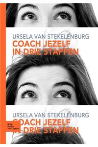 Coach Jezelf in Drie Stappen