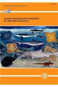 Sharks, Batoids and Chimaeras of the North Atlantic