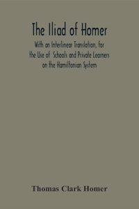 The Iliad Of Homer