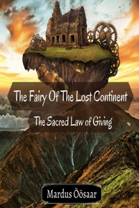 The Fairy Of The Lost Continent