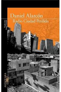 Radio Ciudad PÃ©rdida / Lost City Radio