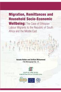 Migration, Remittances and Household Socio-Economic Wellbeing