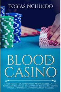 Blood in Casino