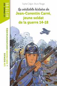 Jean-Corentin Carre, jeune soldat de la Premiere Guerre mondiale