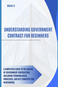Understanding government contract for beginners