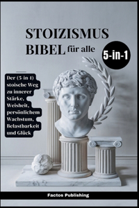 Stoizismus-Bibel für alle