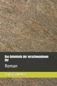 Geheimnis der verschwundenen Uhr