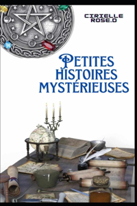 Petites histoires mystérieuses
