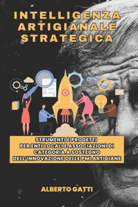 Intelligenza Artigianale Strategica