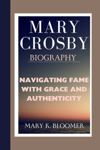 Mary Crosby Biography