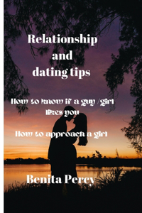 Relationship and dating tips