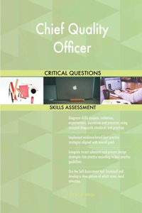 Chief Quality Officer Critical Questions Skills Assessment