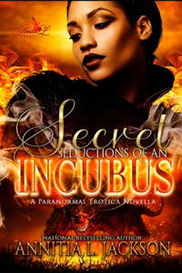 Secret Seductions of an Incubus