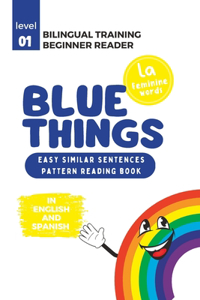 (La) Bilingual Training (Beginner Readers) BLUE THINGS