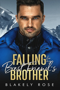 Falling For My Best Friend's Brother