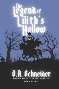 Legend of Lilith's Hollow