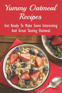 Yummy Oatmeal Recipes