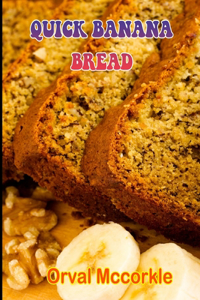 Quick Banana Bread