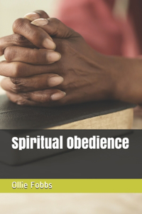 Spiritual Obedience