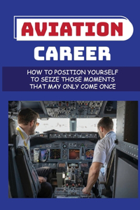 Aviation Career
