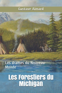 Les Forestiers du Michigan