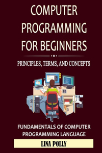 Computer Programming For Beginners