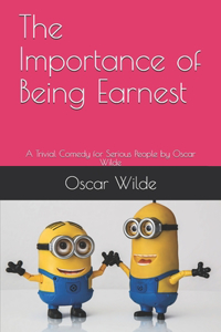 The Importance of Being Earnest