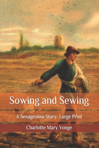 Sowing and Sewing