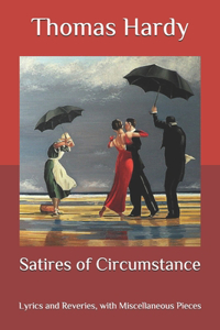 Satires of Circumstance