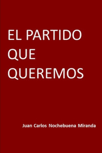 El Partido que Queremos