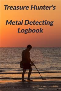 Treasure Hunter's Metal Detecting Logbook