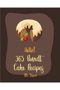 Hello! 365 Bundt Cake Recipes