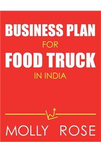 Business Plan For Food Truck In India