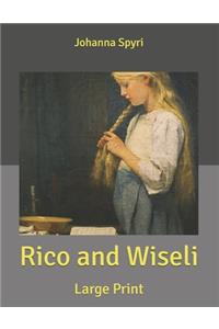Rico and Wiseli