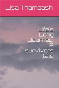 Life's Long Journey