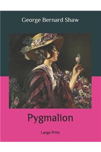 Pygmalion