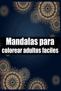 Mandalas para colorear adultos faciles