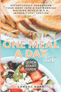 The One Meal A Day Diet Quick Start Guide