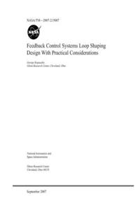Feedback Control Systems Loop Shaping Design with Practical Considerations