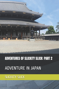 Adventures of Slickity Slick
